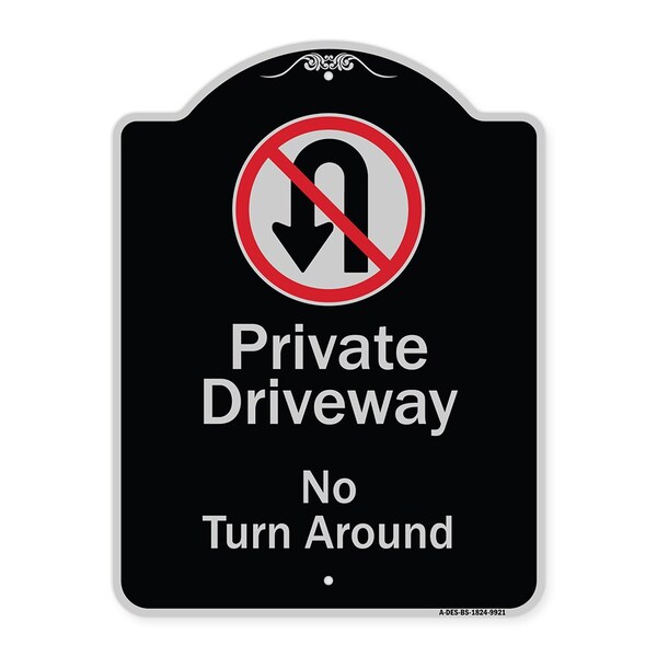 Designer Series-Private Driveway No Turn Around With Symbol, 24" x 18", BS-1824-9921